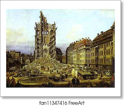 Free art print of The Ruins of the Old Kreuzkirche in Dresden by Bernardo Bellotto