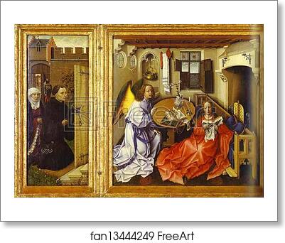 Free art print of The Annunciation. (The Merode Altarpiece). The left and central panels of the triptych by Robert Campin (Master Of Flemalle)