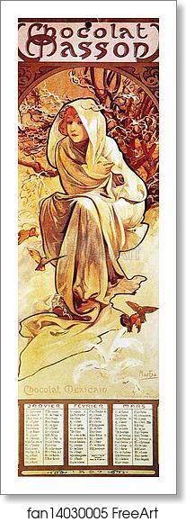 Free art print of Chocolat Masson/Chocolat Mexican Janvier, Février, Mars 1897 by Alphonse Mucha Free art print of Chocolat Masson/Chocolat Mexican Janvier, Février, Mars 1897 by Alphonse Mucha