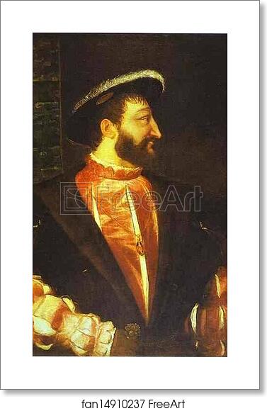 Free art print of Portrait of Francis I by Titian