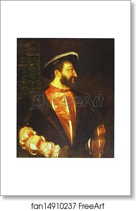 Free art print of Portrait of Francis I by Titian