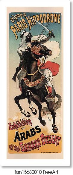 Free art print of Exhibition of Arabs of the Sahara Desert by Jules Chéret