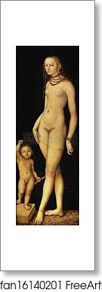 Free art print of Venus and Cupid by Lucas Cranach The Elder