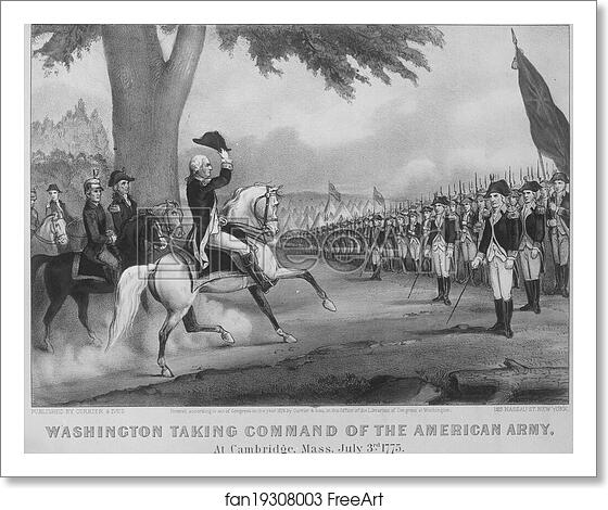 Free art print of Washington Taking Command of the American Army, at Cambridge, Massachusetts July 3rd, 1775. Copy of lithograph by Currier & Ives, 1876. by Currier & Ives
