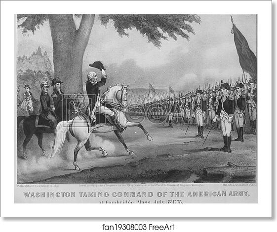 Free art print of Washington Taking Command of the American Army, at Cambridge, Massachusetts July 3rd, 1775. Copy of lithograph by Currier & Ives, 1876. by Currier & Ives