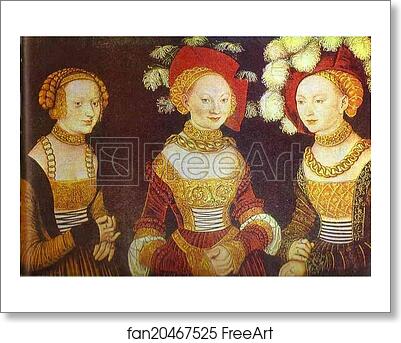 Free art print of The Saxon Princesses (Sibyl, Emilia and Sidonia of Saxe) by Lucas Cranach The Elder