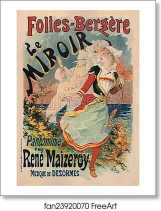 Free art print of Folies-Bergère Le Miroir by Jules Chéret Free art print of Folies-Bergère Le Miroir by Jules Chéret