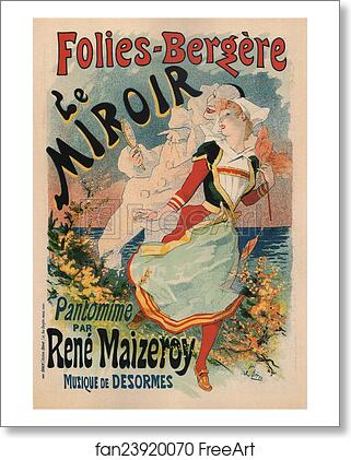 Free art print of Folies-Bergère Le Miroir by Jules Chéret Free art print of Folies-Bergère Le Miroir by Jules Chéret