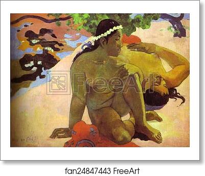 Free art print of Aha oe feii? (Are You Jealous?) by Paul Gauguin