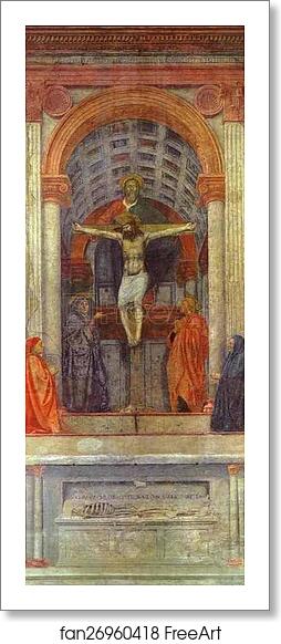 Free art print of The Holy Trinity with the Virgin, St. John and Two Donors by Masaccio Free art print of The Holy Trinity with the Virgin, St. John and Two Donors by Masaccio