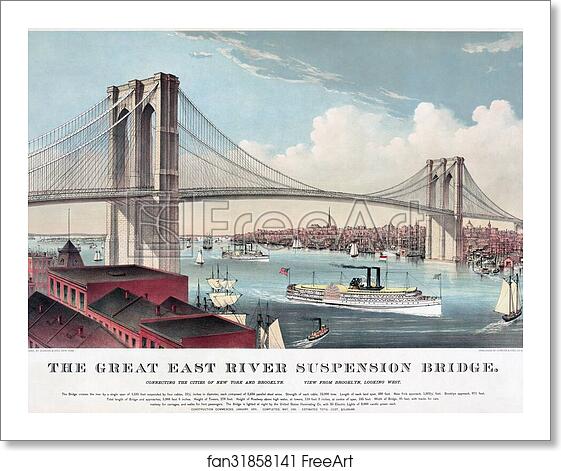 Free art print of The great East River suspension bridge. Connecting the cities of New York and Brooklyn. View from Brooklyn, looking west. by Currier & Ives Free art print of The great East River suspension bridge. Connecting the cities of New York and Brooklyn. View from Brooklyn, looking west. by Currier & Ives