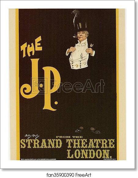 Free art print of "The J. P." pour le Strand Théâtre de Londres. by Dudley Hardy Free art print of "The J. P." pour le Strand Théâtre de Londres. by Dudley Hardy