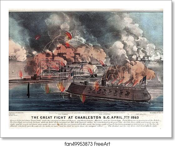 Free art print of The great fight at Charleston S.C. April, 7th 1863 (First Battle of Charleston Harbor): between 9 United States "Iron-Clads," under the command of Admiral Dupont; and Forts Sumter, Moultrie, and the Cummings Point Batteries in possession of the rebels. by Currier & Ives Free art print of The great fight at Charleston S.C. April, 7th 1863 (First Battle of Charleston Harbor): between 9 United States "Iron-Clads," under the command of Admiral Dupont; and Forts Sumter, Moultrie, and the Cummings Point Batteries in possession of the rebels. by Currier & Ives