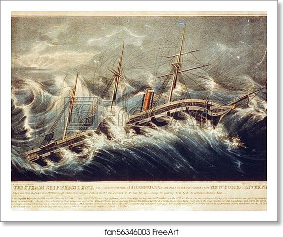 Free art print of The Steam Ship President, The Largest in the World. Lieut. Roberts R.N. commander on her last voyage from New York to Liverpool. As last seen from the Packet Ship ORPHEUS Capt. COLE in the terrific gale of March the 12th 1841 at 5 o'clock P.M. by Currier & Ives Free art print of The Steam Ship President, The Largest in the World. Lieut. Roberts R.N. commander on her last voyage from New York to Liverpool. As last seen from the Packet Ship ORPHEUS Capt. COLE in the terrific gale of March the 12th 1841 at 5 o'clock P.M. by Currier & Ives