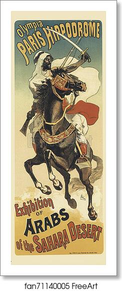 Free art print of Paris-Hippodrome : "Exhibition d'Arabes du Sahara". by Jules Chéret Free art print of Paris-Hippodrome : "Exhibition d'Arabes du Sahara". by Jules Chéret