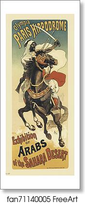 Free art print of Paris-Hippodrome : "Exhibition d'Arabes du Sahara". by Jules Chéret Free art print of Paris-Hippodrome : "Exhibition d'Arabes du Sahara". by Jules Chéret