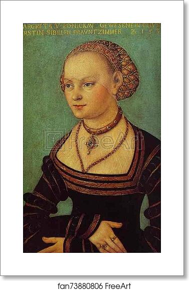 Free art print of Portrait of Margarethe von Ponickau by Lucas Cranach The Elder