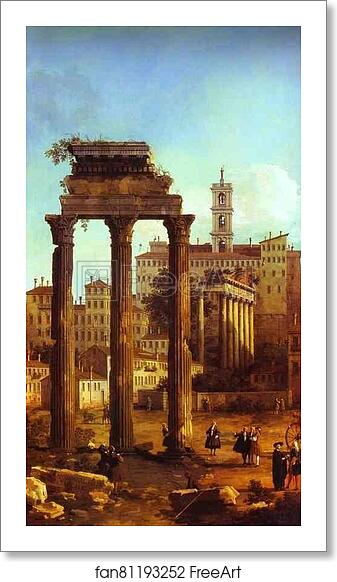 Free art print of Rome: Ruins of the Forum, Looking towards the Capitol by Giovanni Antonio Canale, Called Canaletto