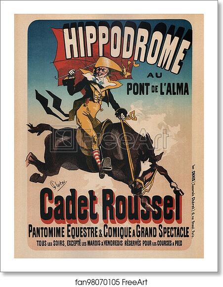 Free art print of Hippodrome Cadet Roussel by Jules Chéret Free art print of Hippodrome Cadet Roussel by Jules Chéret
